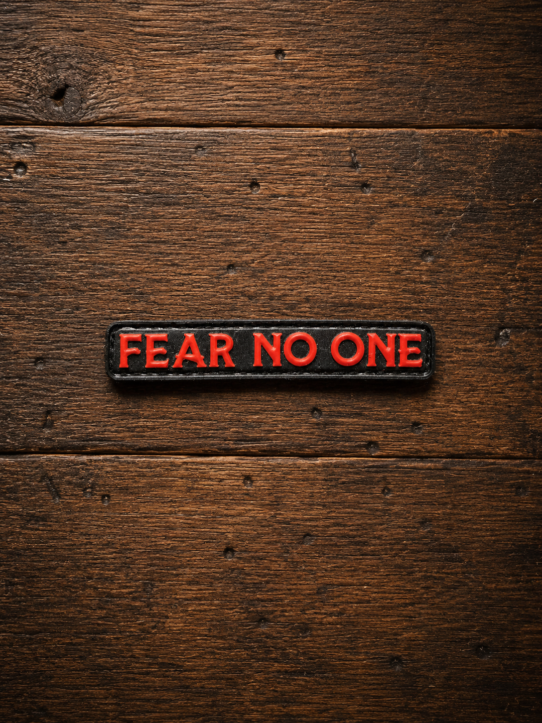 Fear No One
